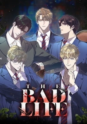 The Bad Life